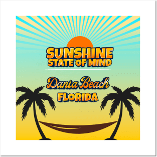 Dania Beach Florida - Sunshine State of Mind Posters and Art